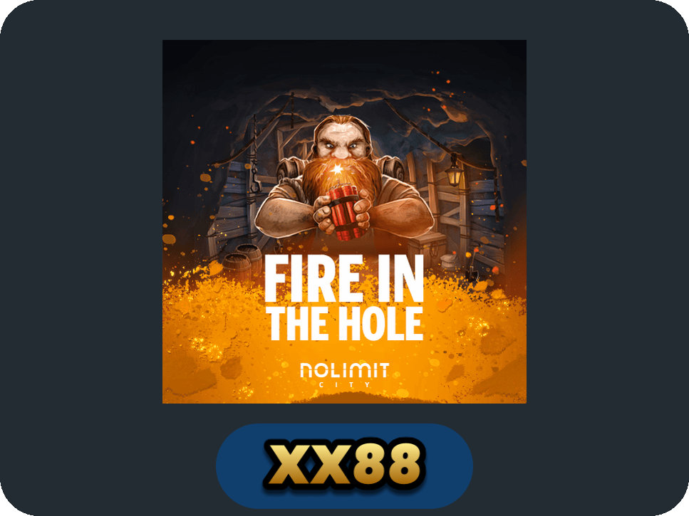 Fire In The Hole